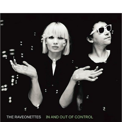 raveonettes in and out of control rar